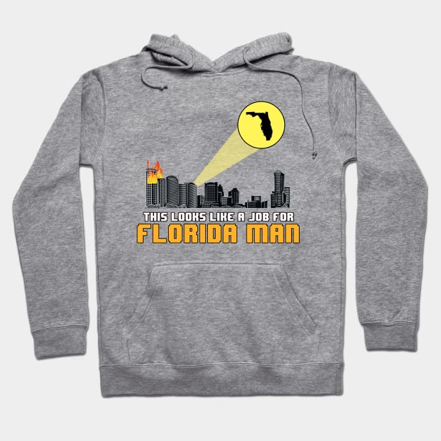 Florida Man Hoodie by JaredStephenWithrow